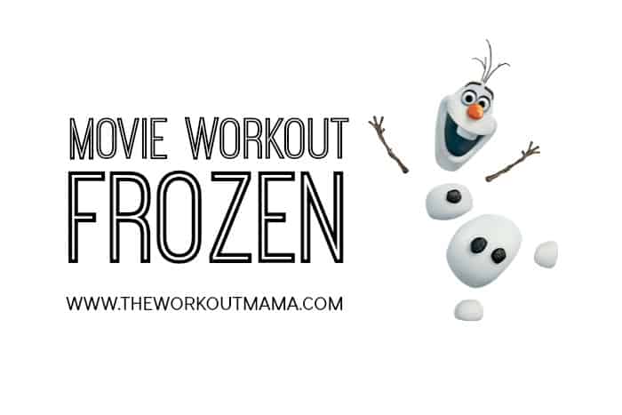 Movie Workout Disney's Frozen