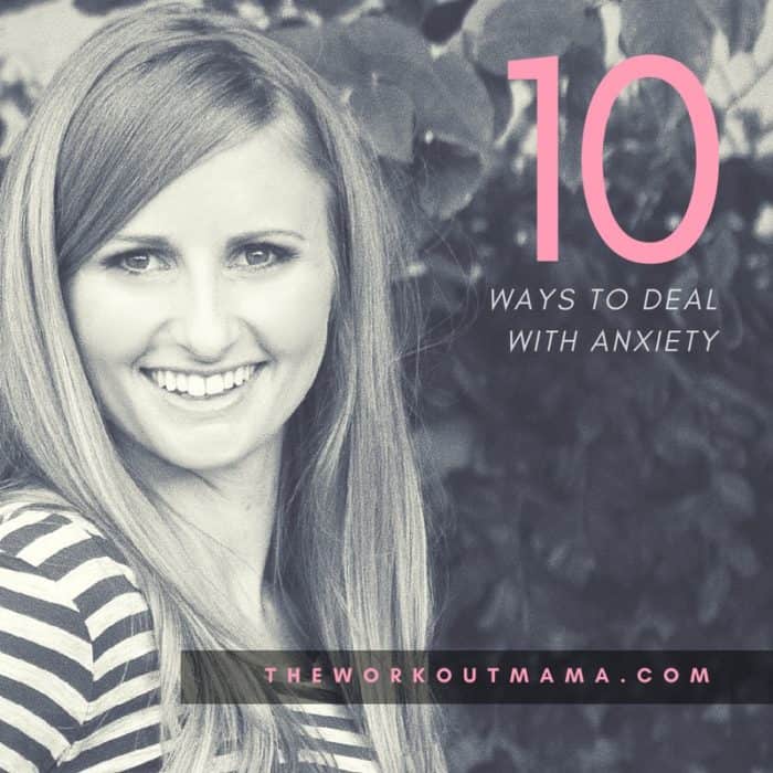 10 Ways to Deal with Anxiety